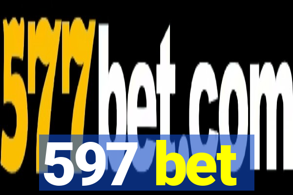 597 bet